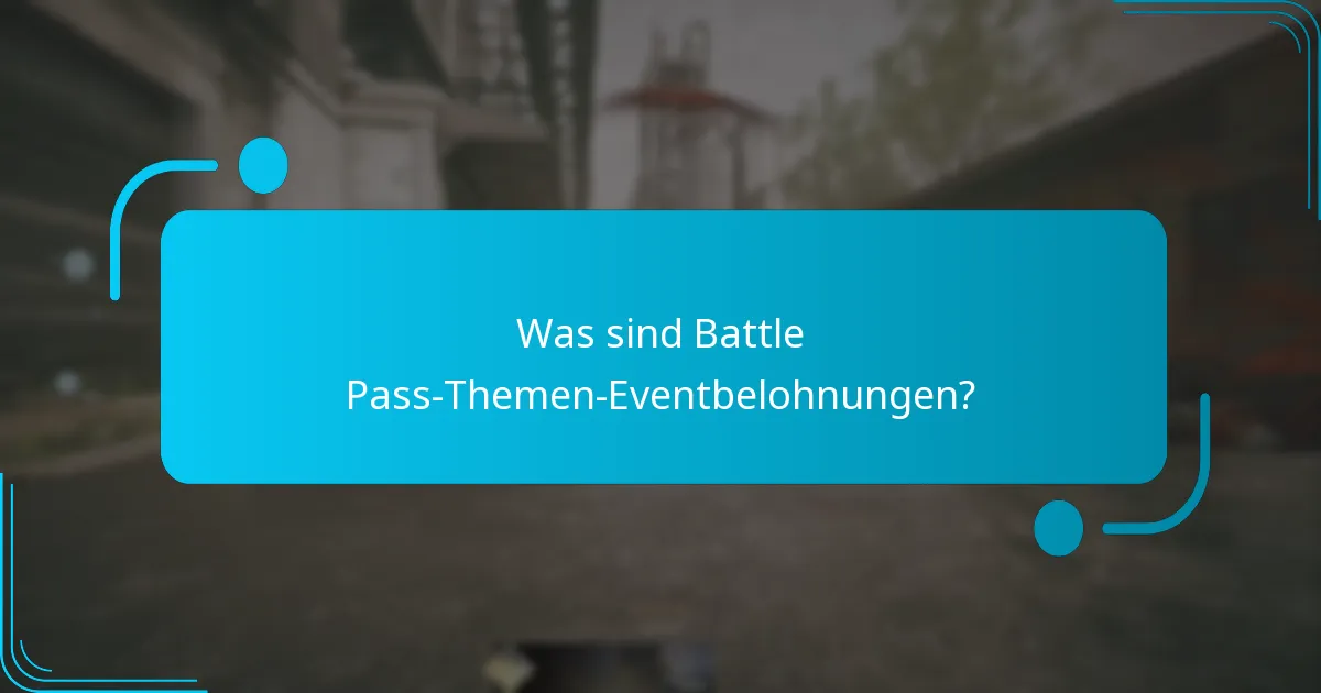 Wie verdiene ich Battle Pass-Belohnungen während Events?