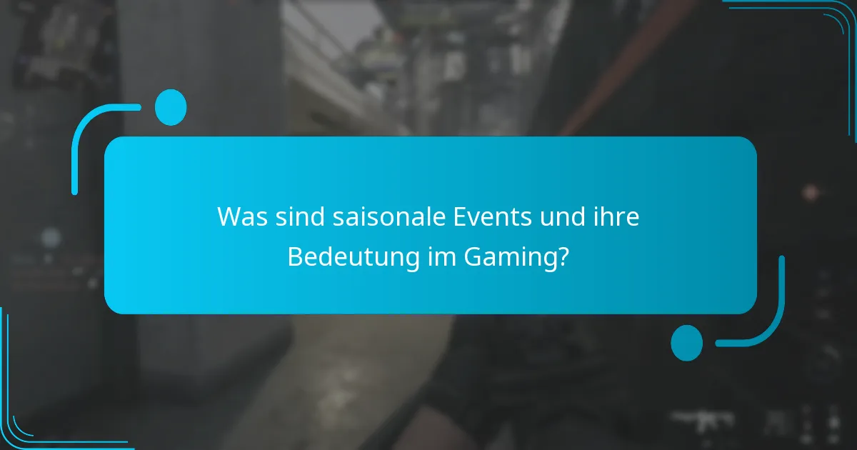 Wie können Spieler an saisonalen Events teilnehmen?
