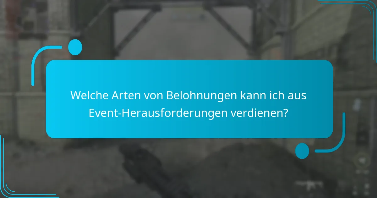 Welche Arten von Belohnungen kann ich aus Event-Herausforderungen verdienen?