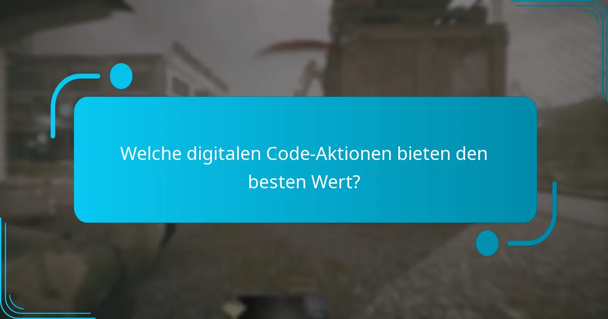 Wie löse ich digitale Codes ein?