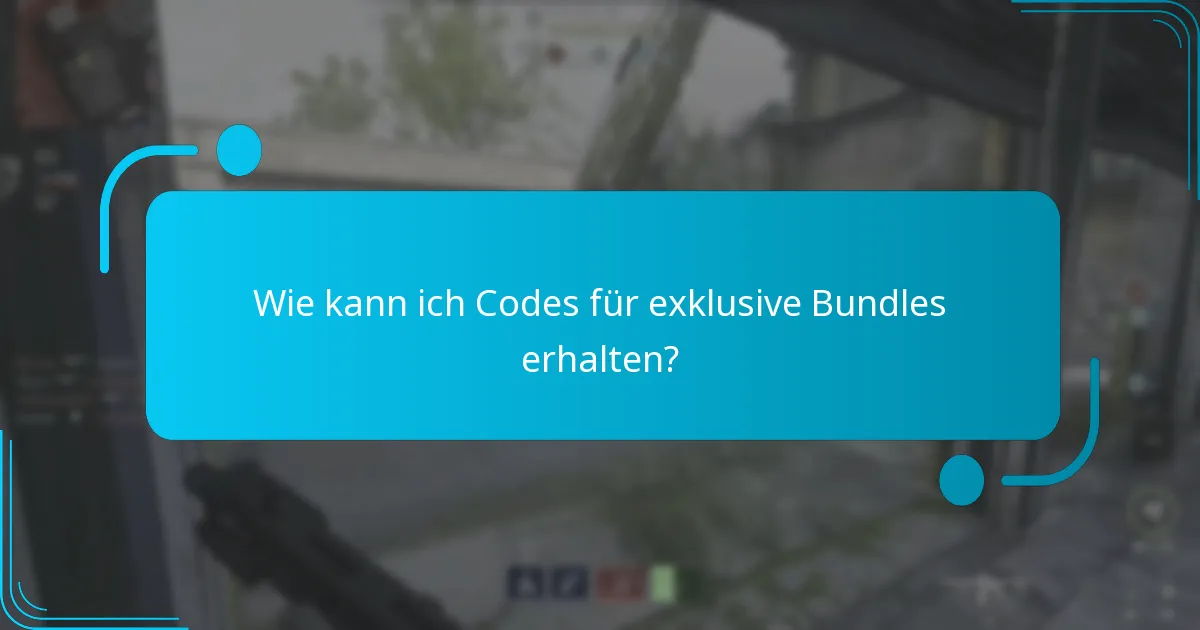 Wie funktioniert der Einlösungsprozess für exklusive Bundle-Codes?